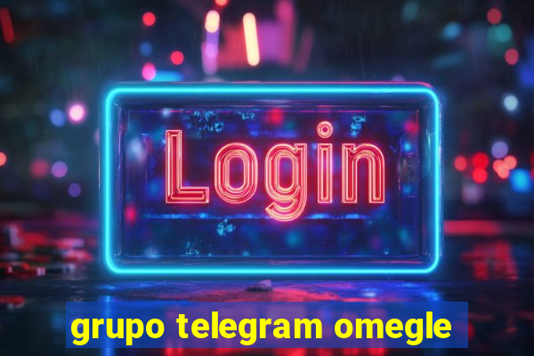 grupo telegram omegle